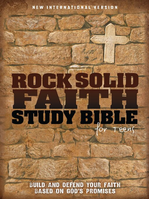 Title details for Rock Solid Faith Study Bible for Teens, NIV by Zonderkidz - Available